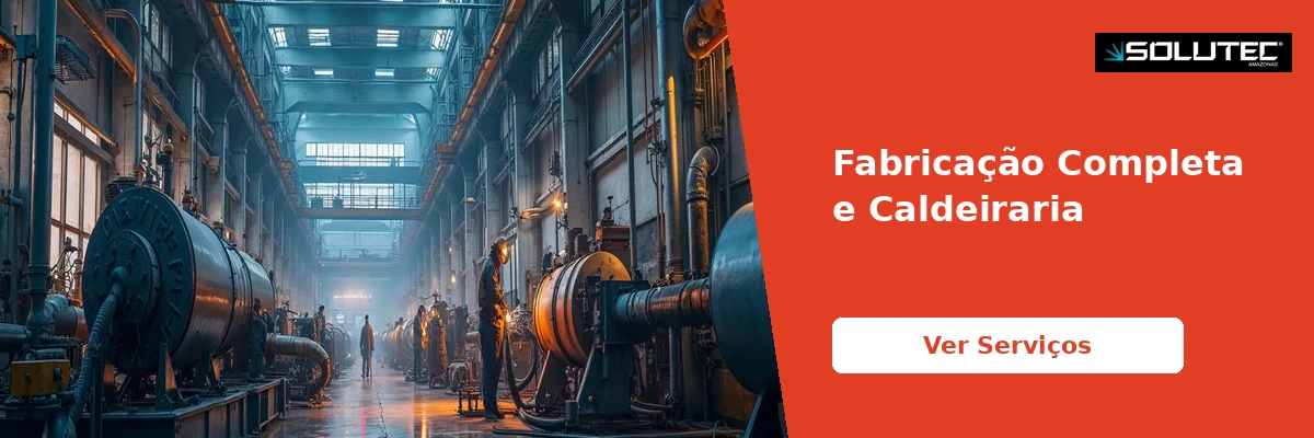 Fabricação e Caldeiraria de Tubulação Industrial — Solutec AM
