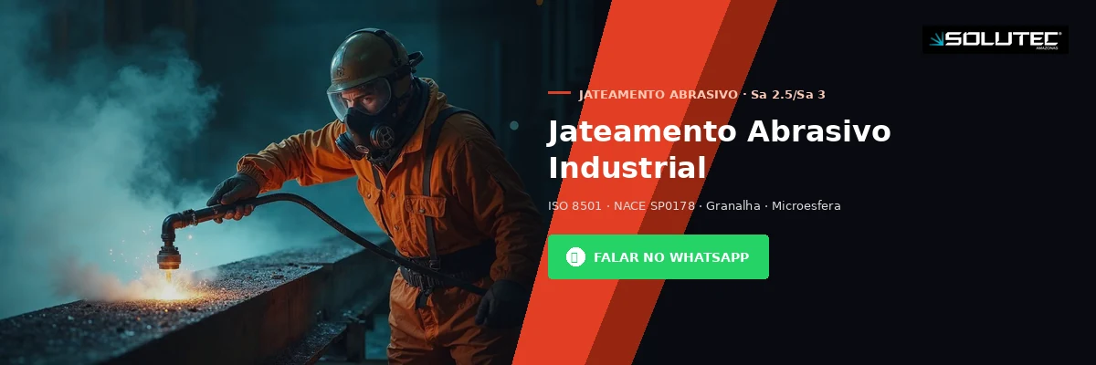 Jateamento Abrasivo Industrial Sa 2.5/Sa 3 - Solutec AM